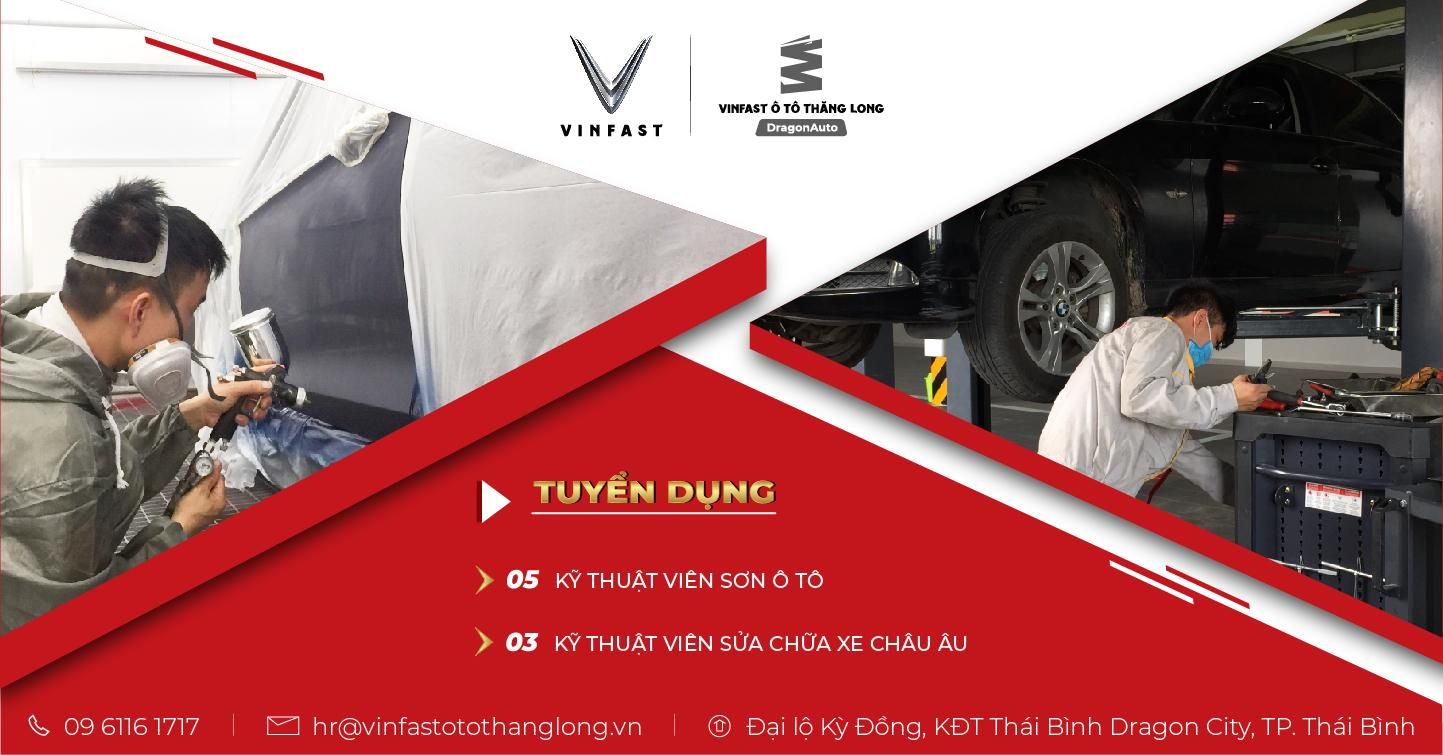 VinFast Ô tô Thăng Long DragonAuto tuyển dụng kỹ thuật viên ô tô